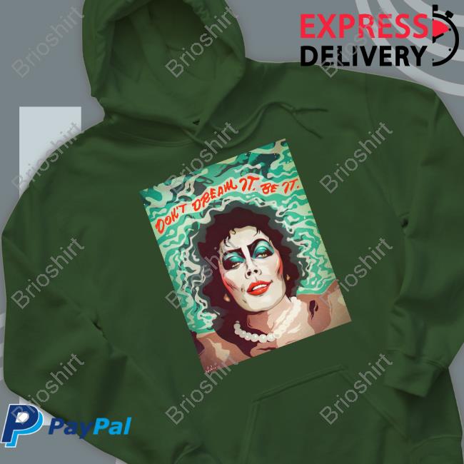 Don't Dream It Be It Crewneck Sweatshirt