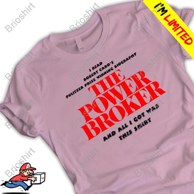 Official The Power Broker Tees