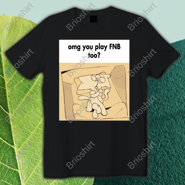 Omg You Play Fnb Too Hooded Sweatshirt