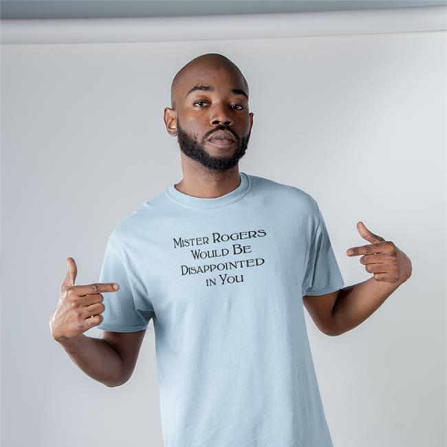 Warinkapparel Mister Rogers Would Be Disappointed In You Hoodie