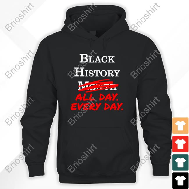 Black History All Day Every Day Long Sleeve T-Shirt
