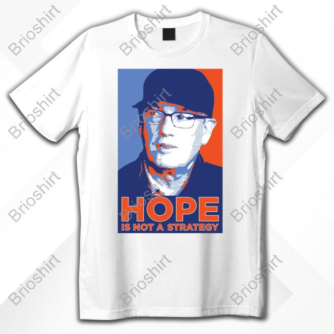 Official Steven Cohen Hope Is Not A Strategy Tee