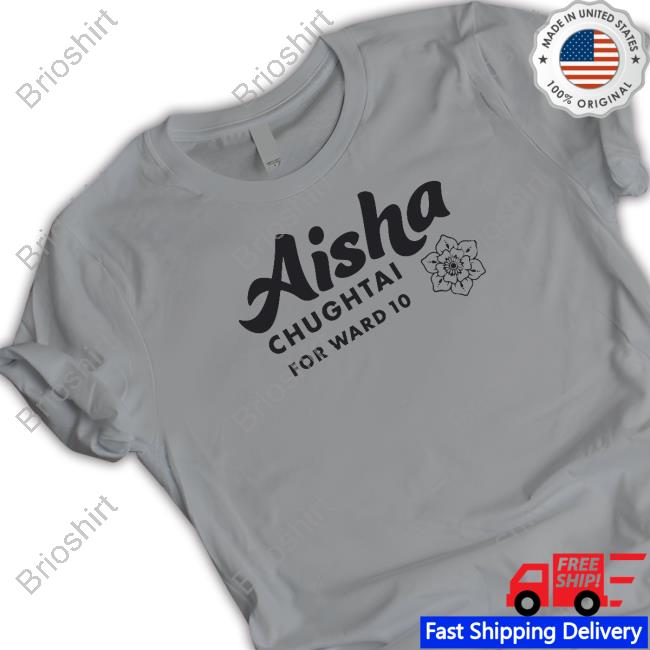 Official DFL Aisha Chughtai For Ward 10 Shirts