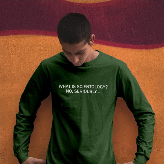 What Is Scientology No Seriously Shirt Navy