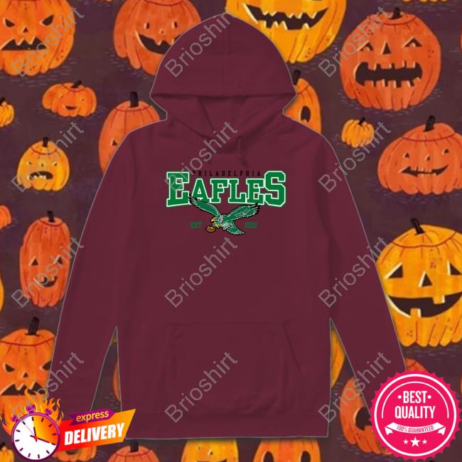 Philadelphia Eafles Est 1933 Shirt Poorly Translated Shirts Shirts That Go Hard