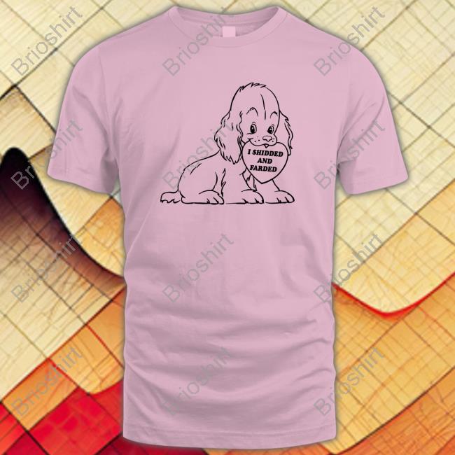 Shirts That Go Hard I Shidded And Farded Cap Shirtsthtgohard