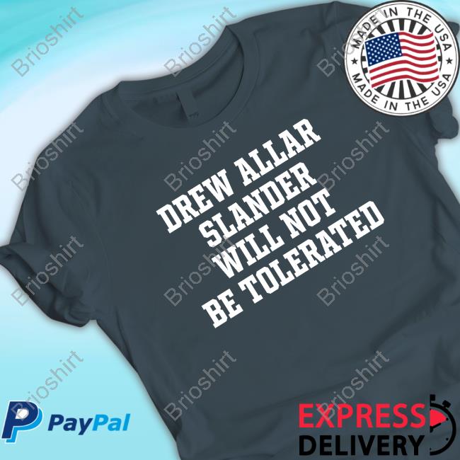 Official Caroline Supcaroline Drew Allar Slander Will Not Be Tolerated T-Shirt