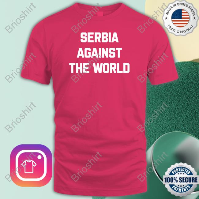 Serbia Against The World T Shirt Red