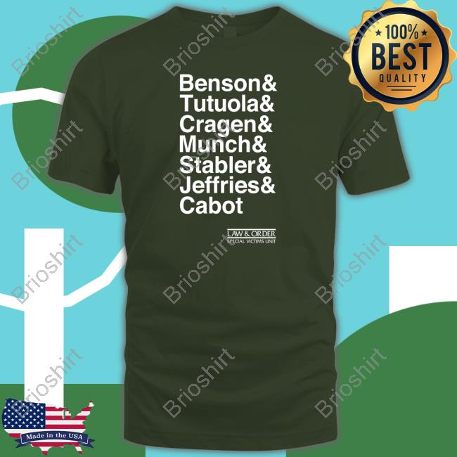 Nbc Store Law & Order Special Victims Unit Benson & Tutuola & Cragen & Munch & Stabler & Jeffries & Cabot Shirt