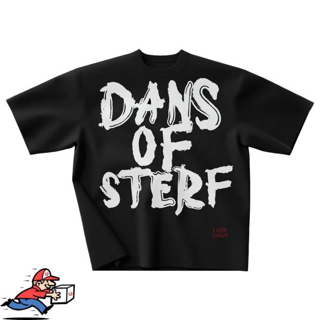 Lady Gaga Dans of sterf Tees | Lady Gaga Merch Store Shop Official