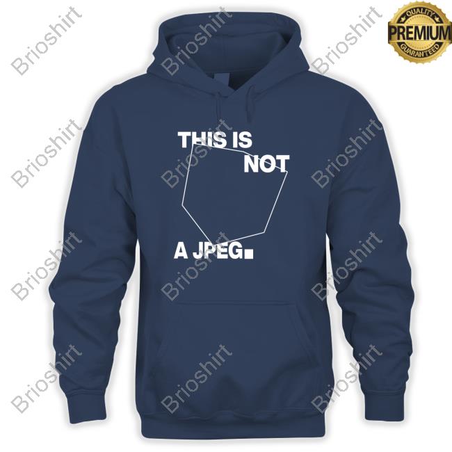 This Is Not A Jpeg T-Shirt