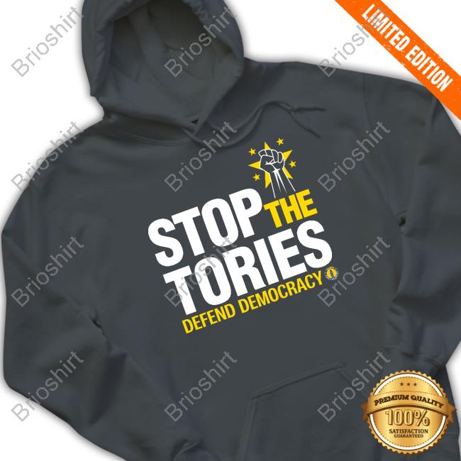 Stop The Tories Defend Democracy Tee Shirt