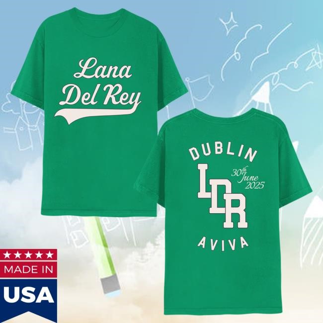 Lana Del Rey Dublin Event Hot Shirt 2025 | Lana Del Rey Merch Store Shop Official