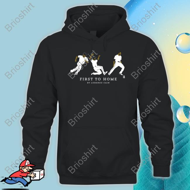 First To Home By Lorenzo Cain Shirt