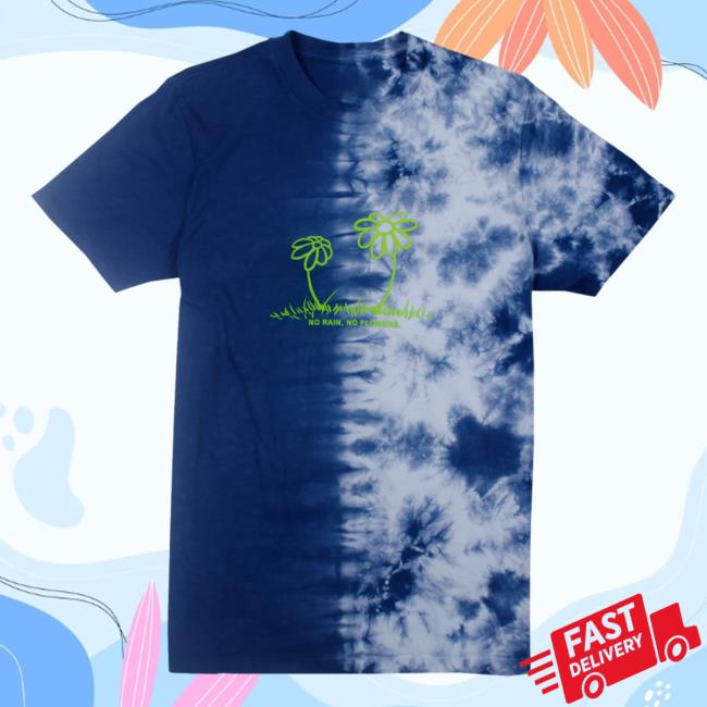 Official Altru Apparel Clothing No Rain No Flower Puff Ink Half Tie Dye Shirts