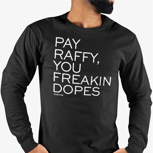 Surviving Grady Pay Raffy You Freakin Dopes Hoodie Bonfire Merch Sox Addict