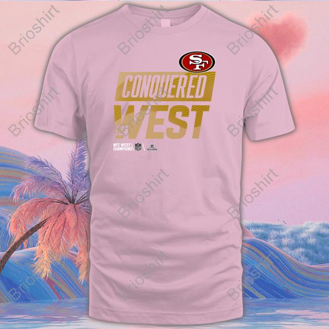 San Francisco 49Ers Conquered The West Shirts Nbcs49ers