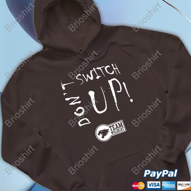 Don’t Switch Up Long Sleeve T Shirt