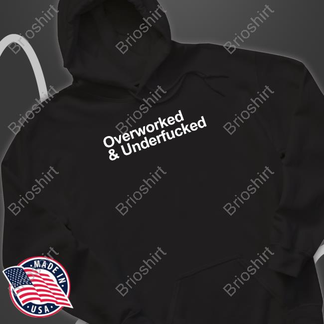 Overworked And Underfucked Long Sleeve