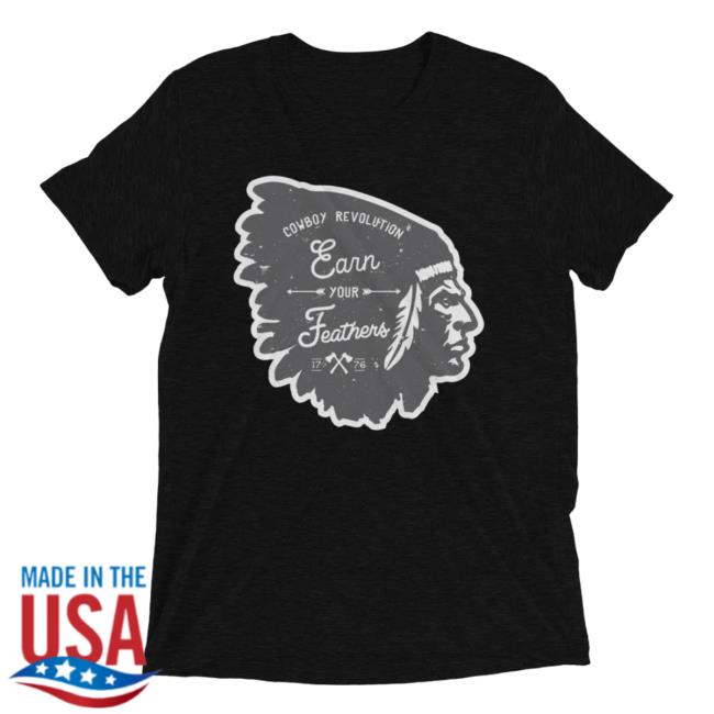 Cowboy Revolution Apparel "Earn Your Feathers" Cowboy Revolution T Shirt