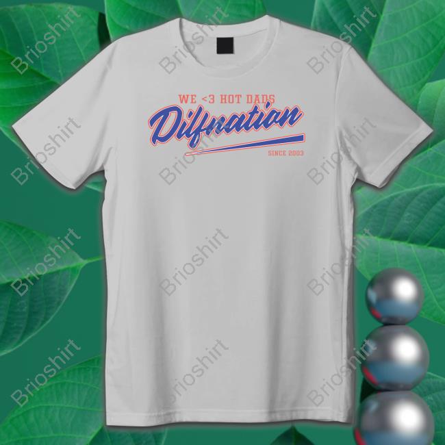 Sadie Crowell Merch Sadie Crowell Dilf Nation We Love Hot Dads Tee