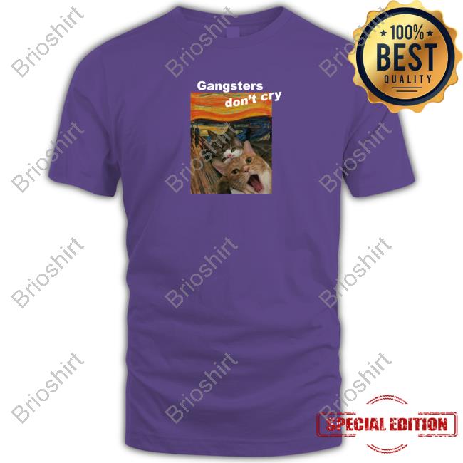 Christian Yu Gangsters Don't Cry Cat Shirts