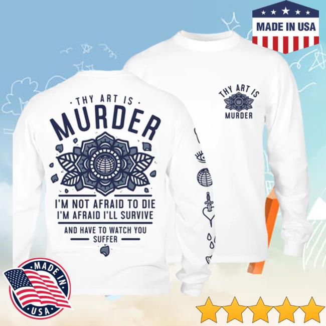 Official Thy Art Is Murder Merch Store Thy Art Is Murder Not Afraid L/S Tee