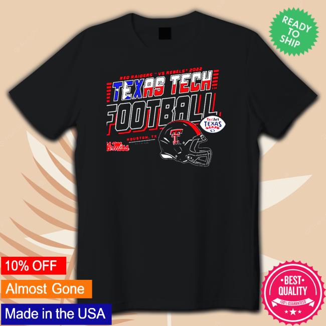 Official Texas Tech Red Raiders Vs Ole Miss Rebels 2022 TaxAct Texas Bowl Shirt Sweatshirts