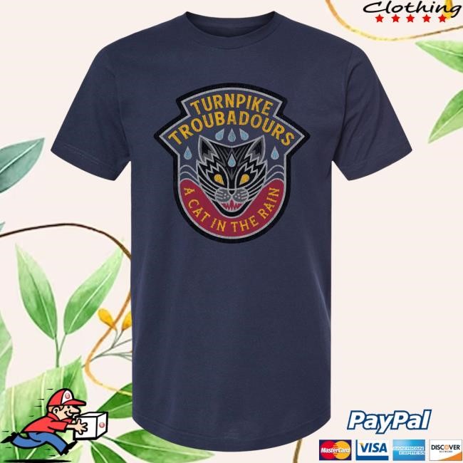 Official Turnpike Troubadours Merch Shop A Cat In The Rain Shirts