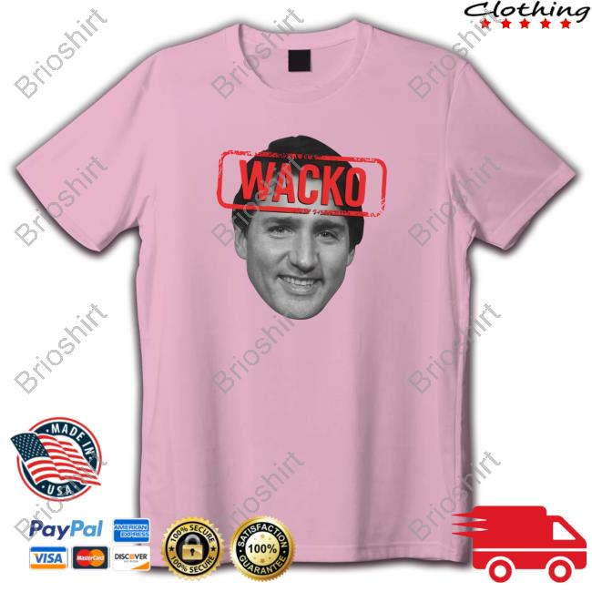 Official Rebel News Canada Wacko Trudeau New Shirt