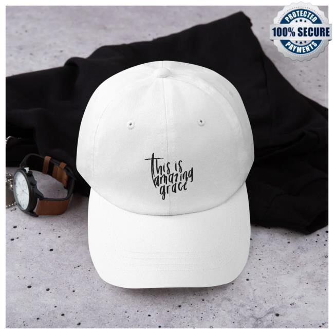 Official Phil Wickham Merch This Is Amazing Grace - Dad Hat