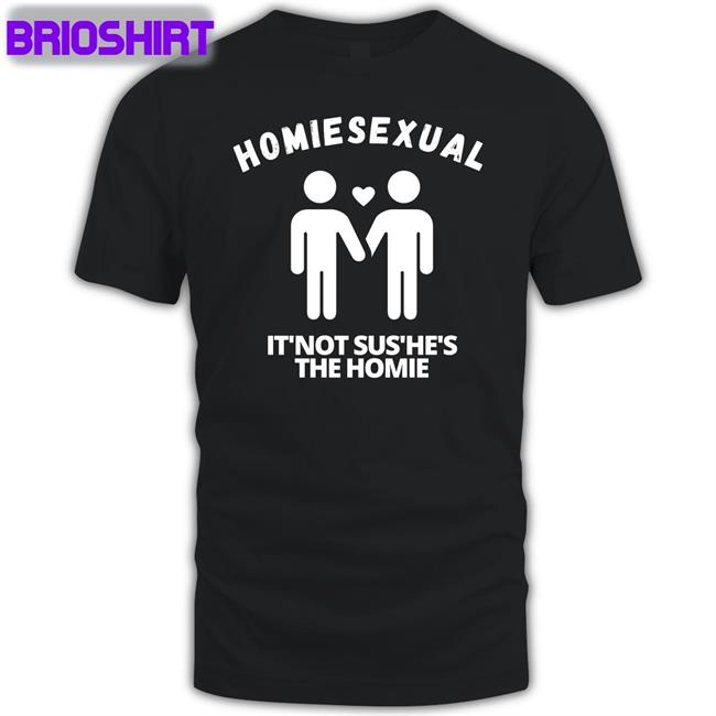 Jidion Homiesexual It’s Not Sus He's The Homie Tank