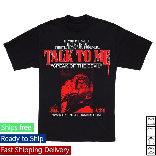 Official A24 Merch Store A24 Films Online Ceramics X Talk To Me Speak Of The Devil Attractive Shirt A24 Shop