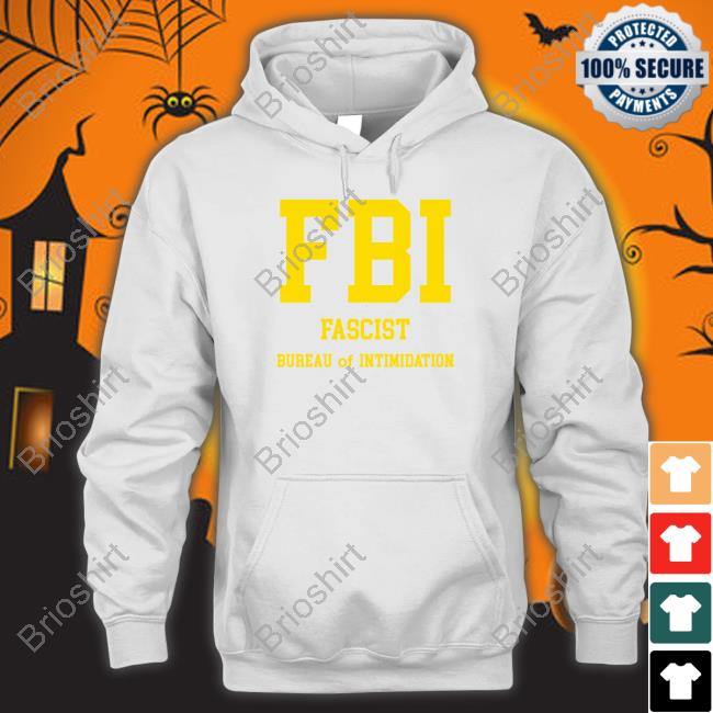 Seb Gorka Store FBI Fascist Bureau Of Intimidation Shirt Sebastian Gorka DrG T-Shirt