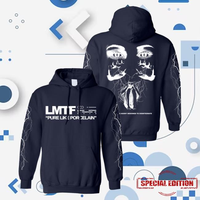Official Down Right Merch LMTF Pure Like Porcelain Hoodie