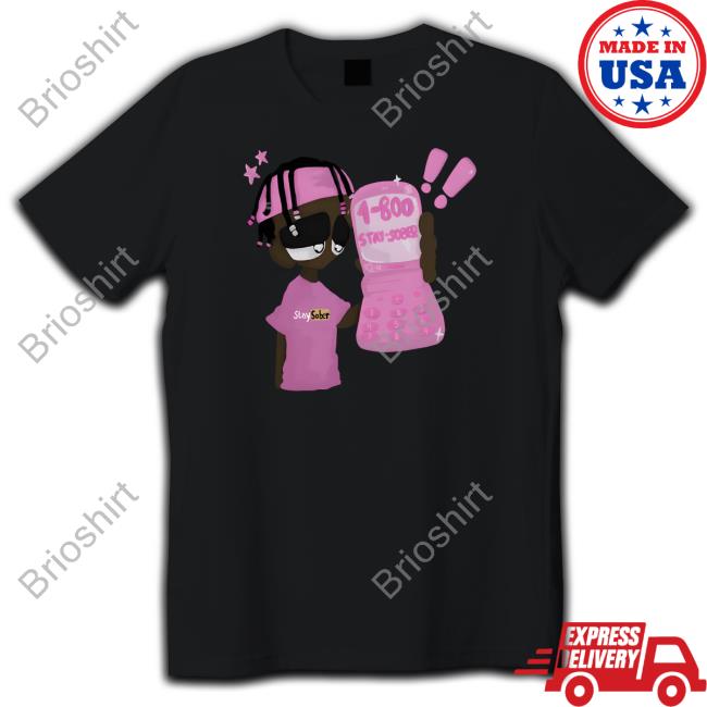 Stay Sober T Shirt