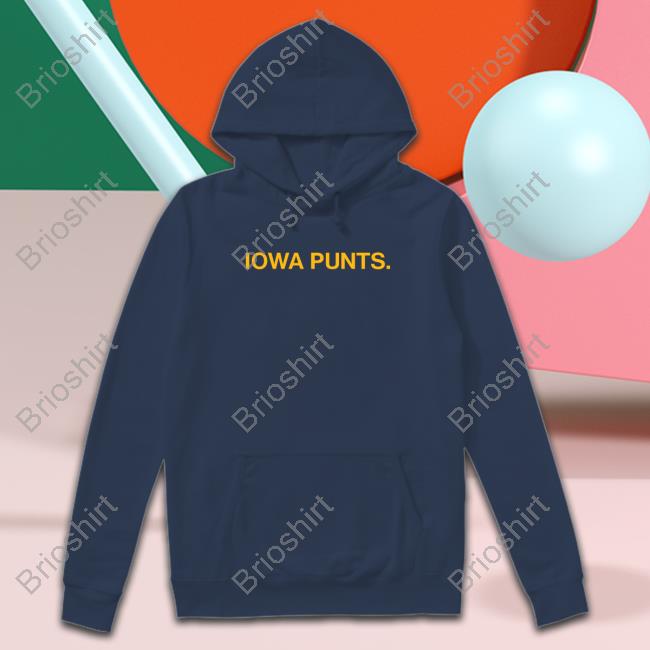 Obvious Shirts Merch Iowa Punts Sweatshirt