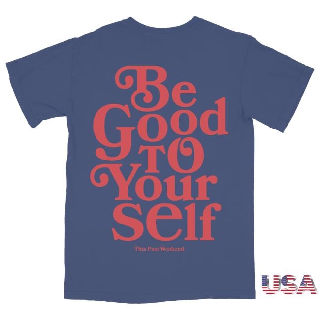 Official Theo Von Merch Store Be Good To Yourself Navy New Shirt