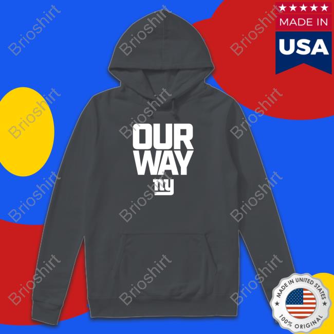 Our Way NY Shirt New York Giants