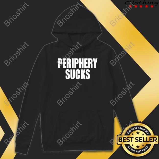Periphery Merch Periphery Sucks Hoodie