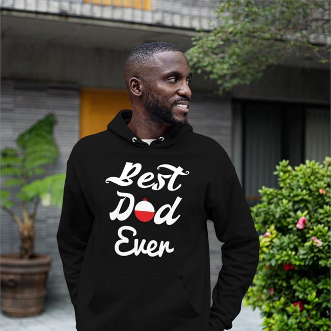 Best Dad Ever Hooded Sweatshirt
