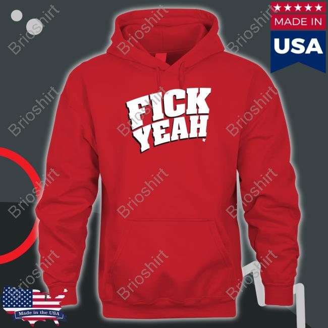 Fick Yeah Shirts