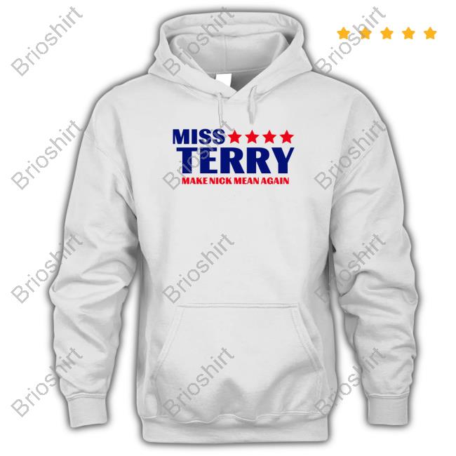 Official Sherita Johnson Miss Terry Make Nick Mean Again Tee Shirt