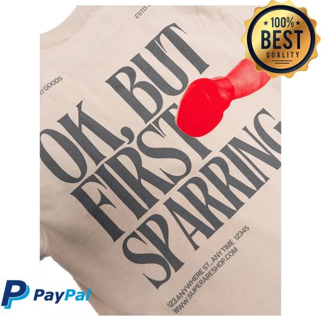 Official Superare Shop But First, Sparring Tshirt