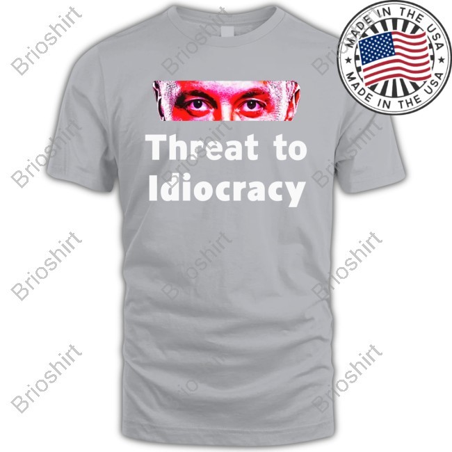 Threat To Idiocracy New Shirt