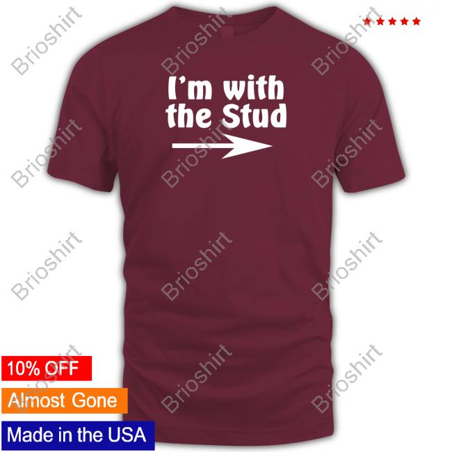 Fred Rococo I'm With The Stud Tee