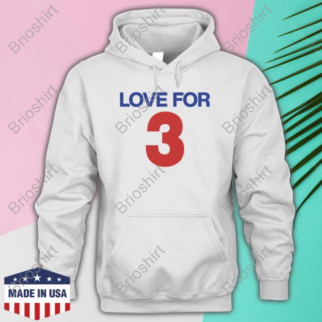 Love For 3 Shirts