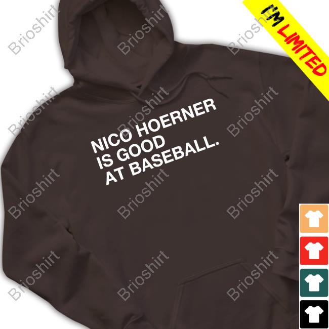 Obvious Shirts Nico Hoerner Is Good At Baseball Tee Shirt