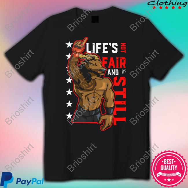 Wwe Merch Roman Reigns Life's Not Fair And Still Sweatshirt