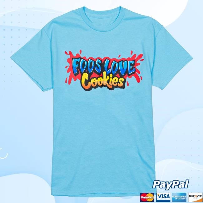 Cookies X Foos Gone Wild Foos Gone Cookies T-Shirt